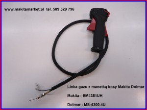 LINKA GAZU Z MANETKĄ KOSY MAKITA EM4351UH DOLMAR MS-4300.4U nr. kat. 126114-8