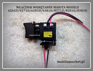 WŁĄCZNIK MAKITA 6261D 6271D 6281D 8281D - 650672-7 650663-8 