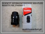 UCHWYT SZYBKOZMIENNY SDS-PLUS MAKITA 194080-7